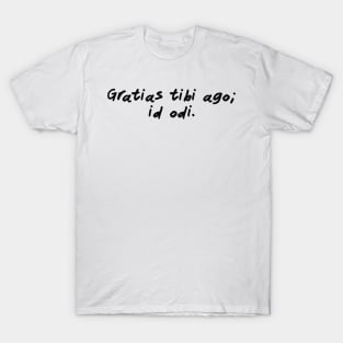 Thanks, I Hate It (Latin) T-Shirt